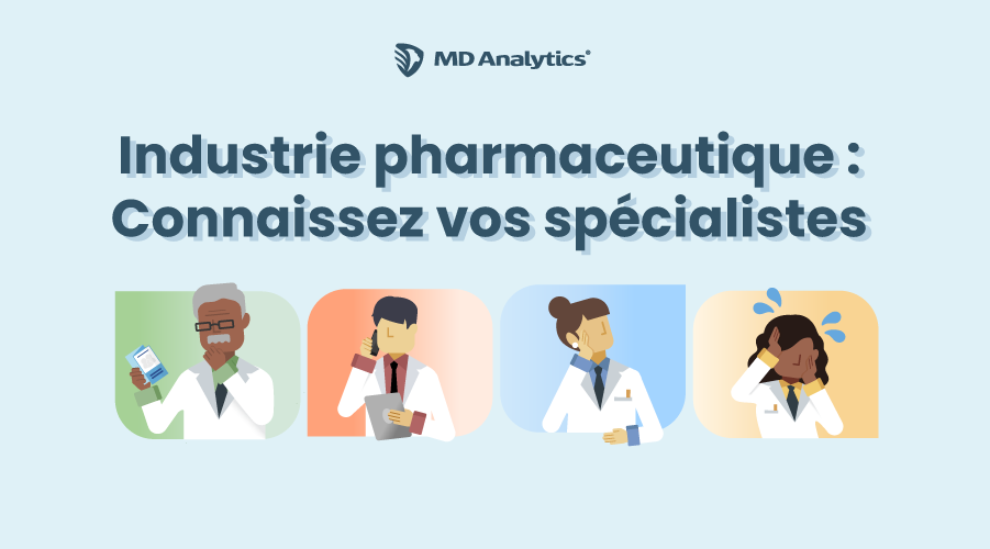 Industrie pharmaceutique : connaissez vos spécialistes