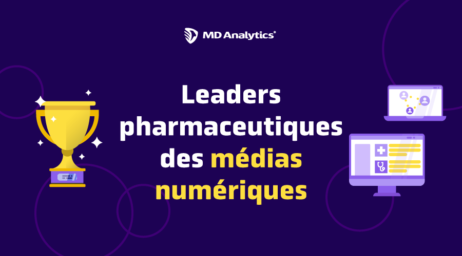 Leaders pharmaceutiques dans les médias numériques